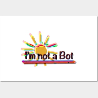 I’m not a Bot Posters and Art